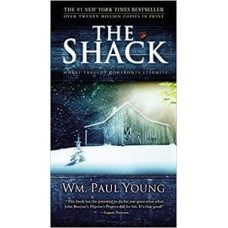 The Shack - Where Tragedy Confronts Eternity - Wm Paul Young - mass market